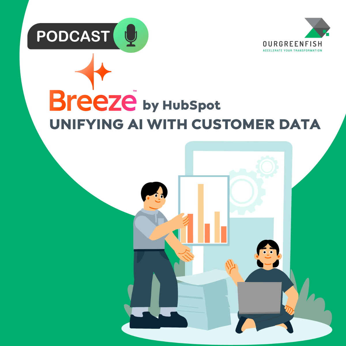 Breeze by HubSpot: Unifying AI with Customer Data l The Business Mind Ep.94