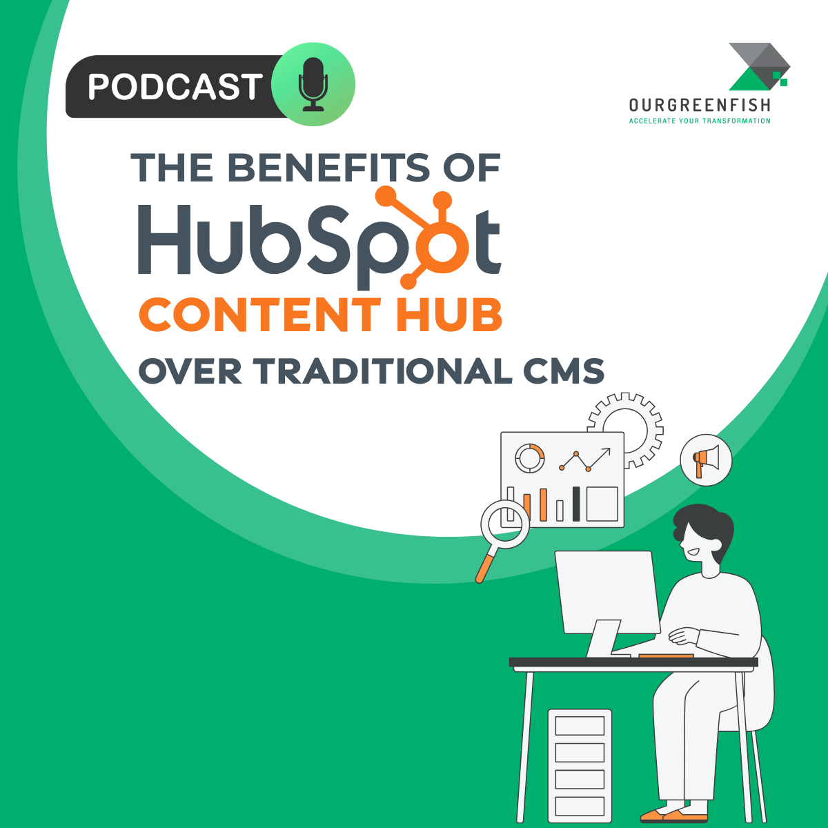 The Benefits of HubSpot Content Hub Over Traditional CMS l The Business Mind Ep.62