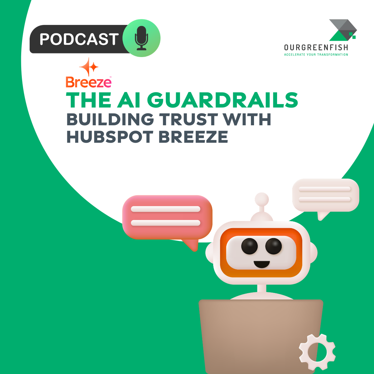 The AI Guardrails: Building Trust with HubSpot Breeze l The Business Mind Ep.92