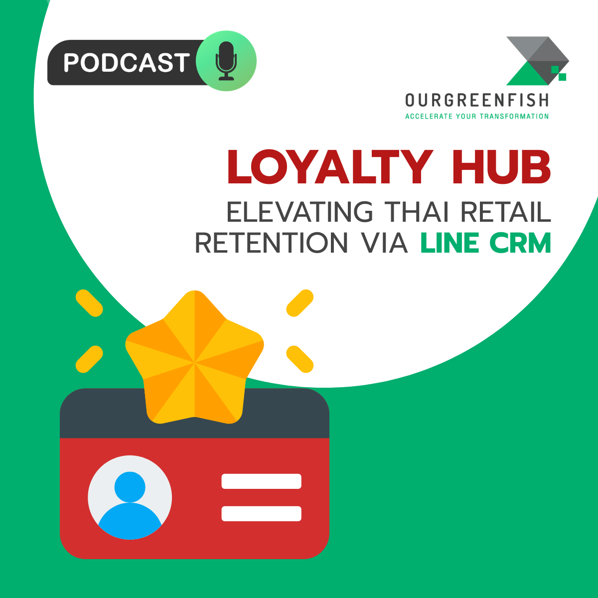 Loyalty Hub: Elevating Thai Retail Retention via LINE CRM l The Business Mind Ep.104