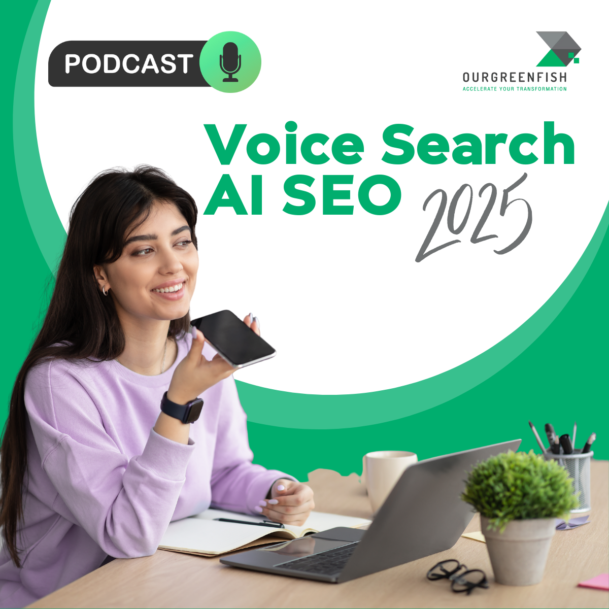 EP 70 l เจาะลึกกลยุทธ์ Voice Search และ AI SEO 2025